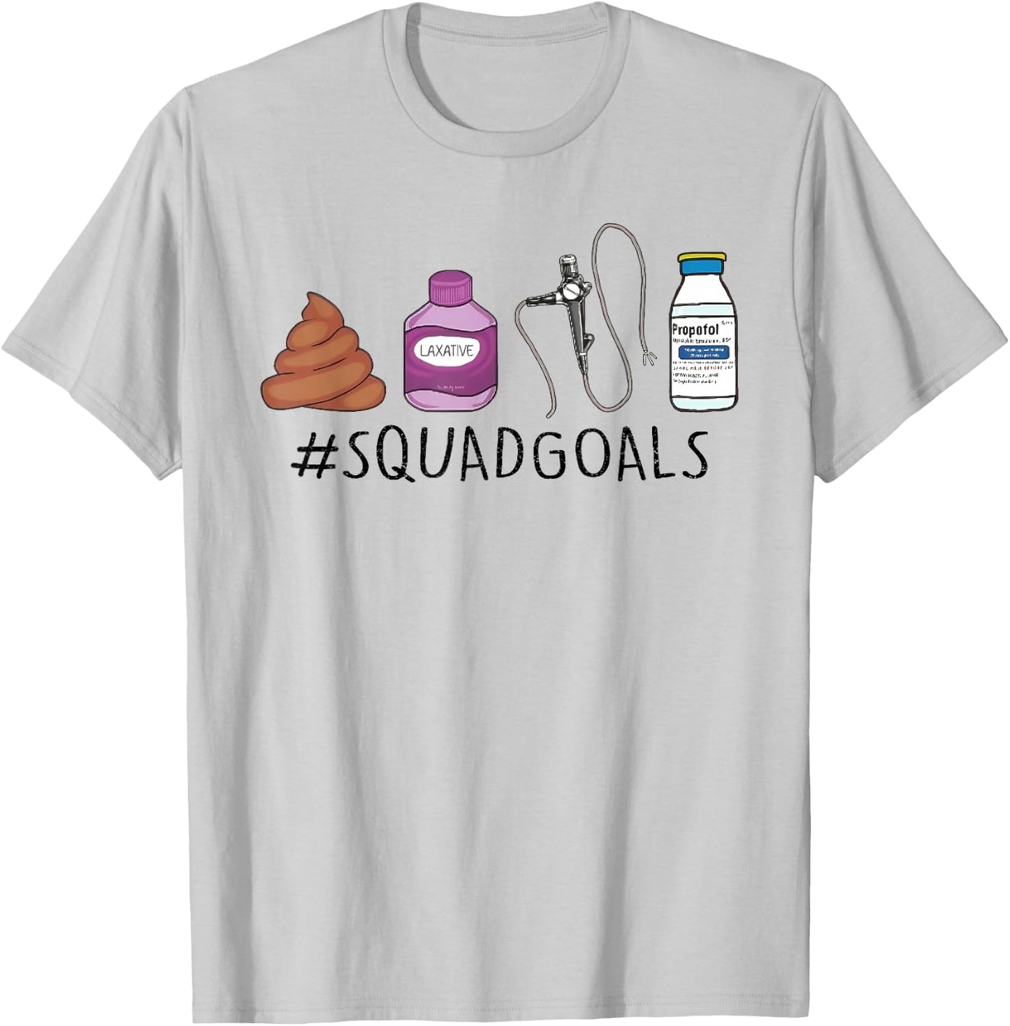 GI Endo Squad Goals Funny GI Nurse Colonoscopy Endoscopy RN T-Shirt - T-Shirt | Ash