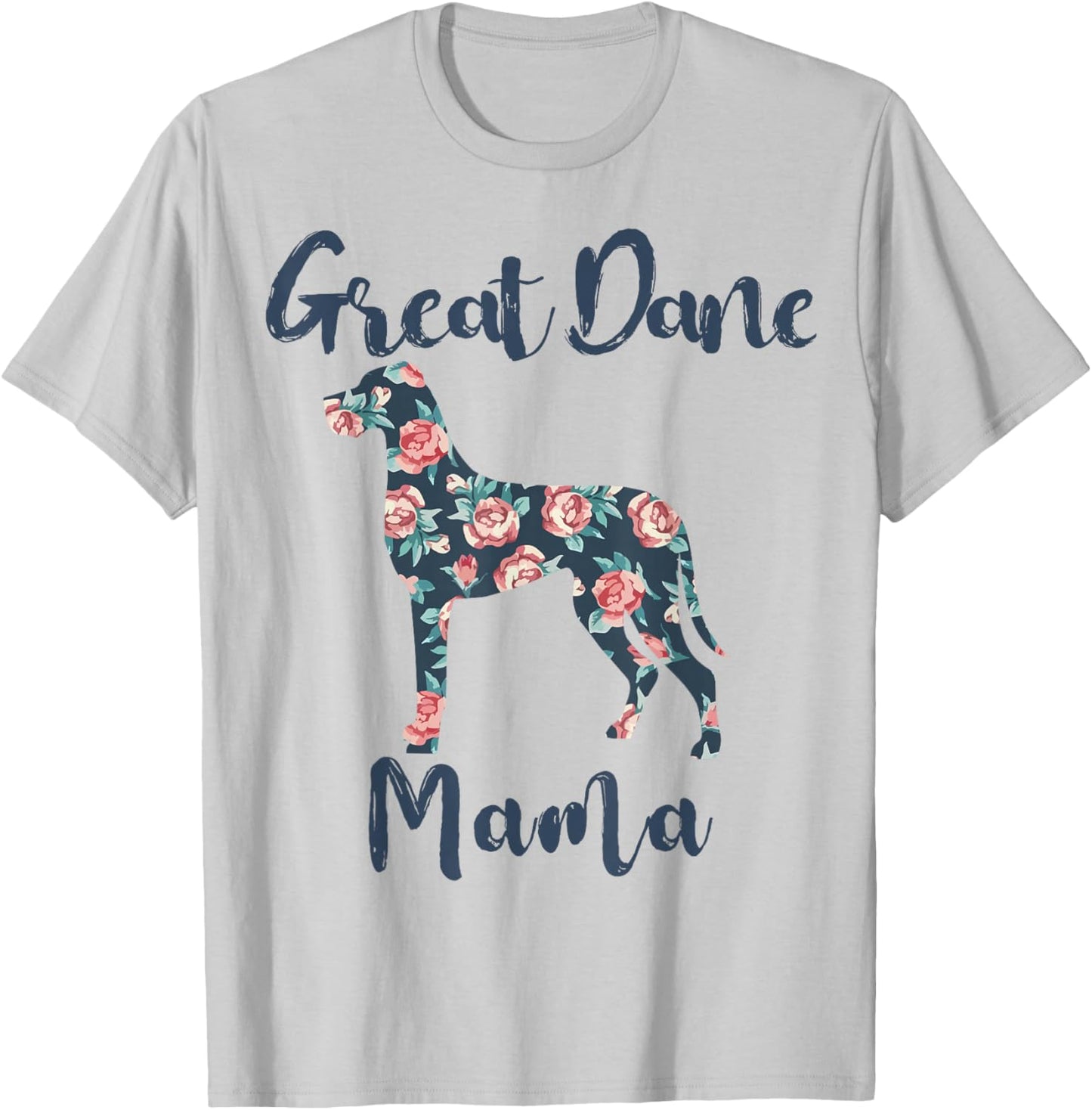 Great-Dane Shirt Great Dane Mama Mom Women T-Shirt - T-Shirt | Ash