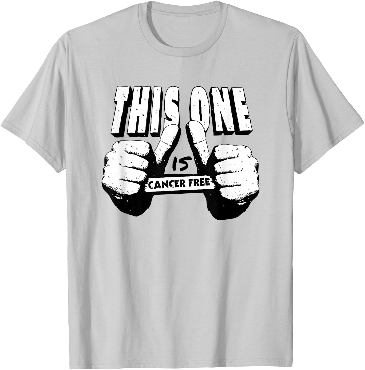 This One Is Cancer Free T-Shirt - T-Shirt | Ash