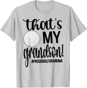 That's My Grandson Golf Grandma Golfer Grandmother T-Shirt - T-Shirt | Ash
