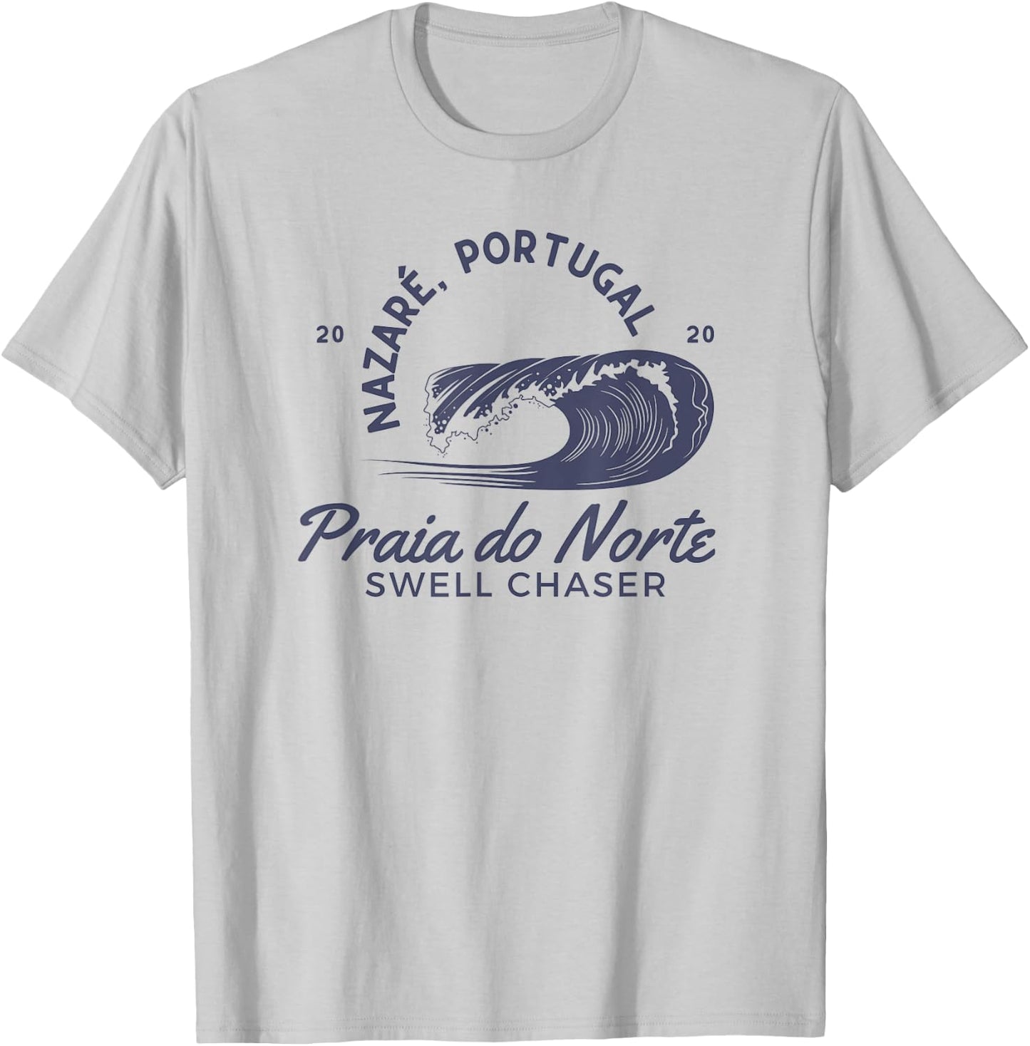 Nazaré Portugal Big Wave Surfing Surf Swell Chaser T-Shirt - T-Shirt | Ash