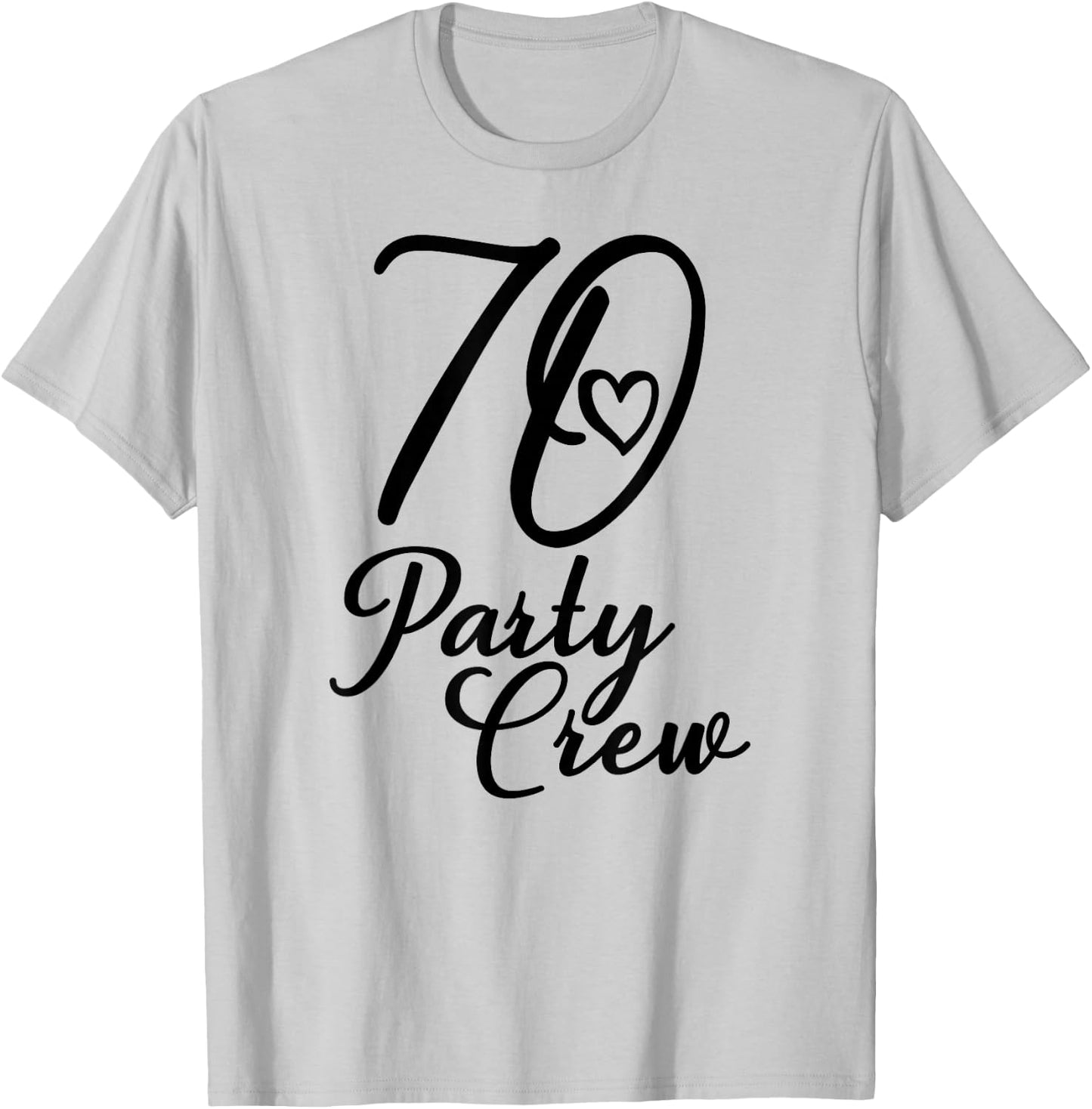 70 Party Crew, Matching Group, Women, 70th Birthday T-Shirt - T-Shirt | Ash