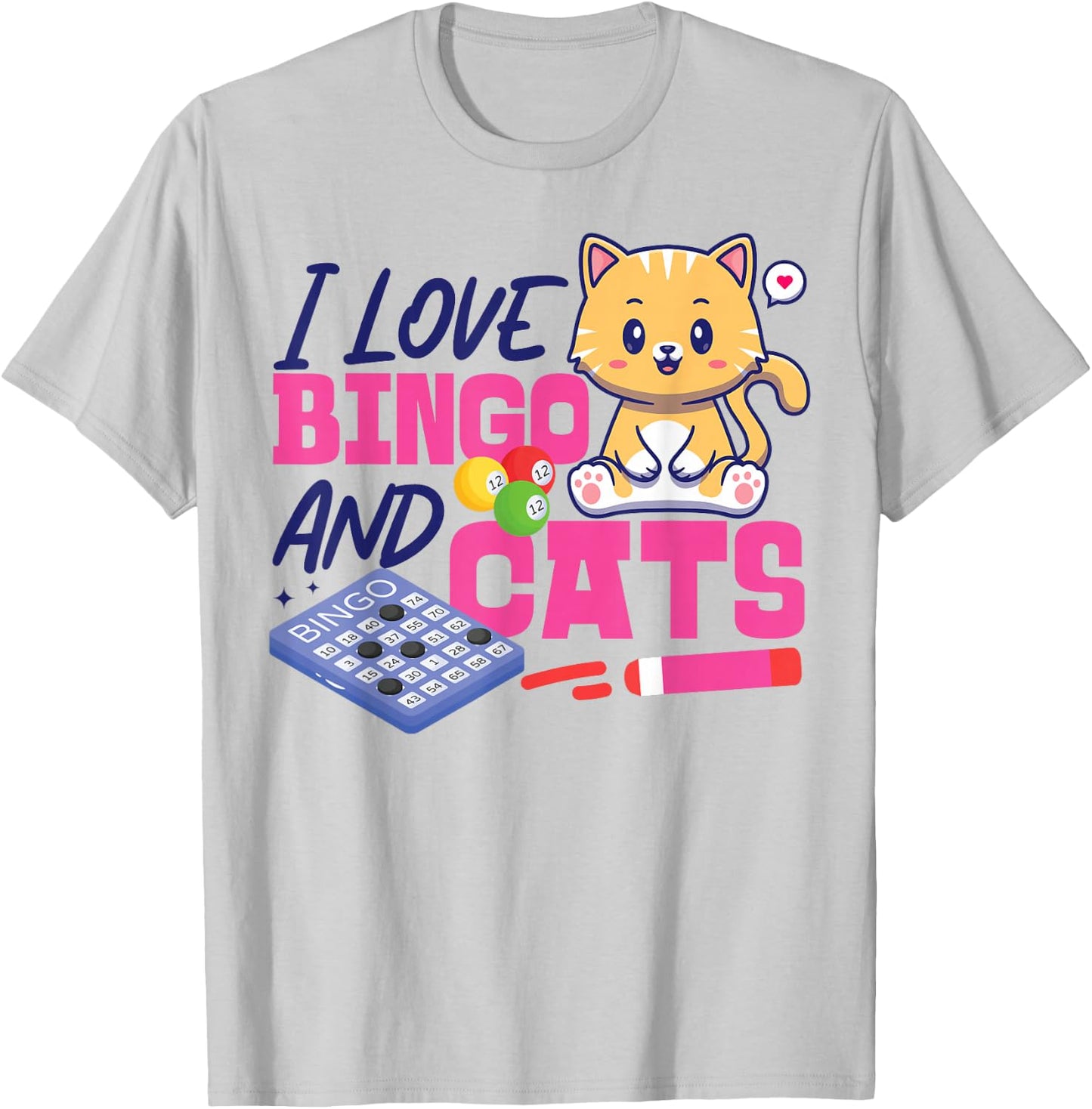 Bingo Player Cat I Love Bingo And Cats T-Shirt - T-Shirt | Ash