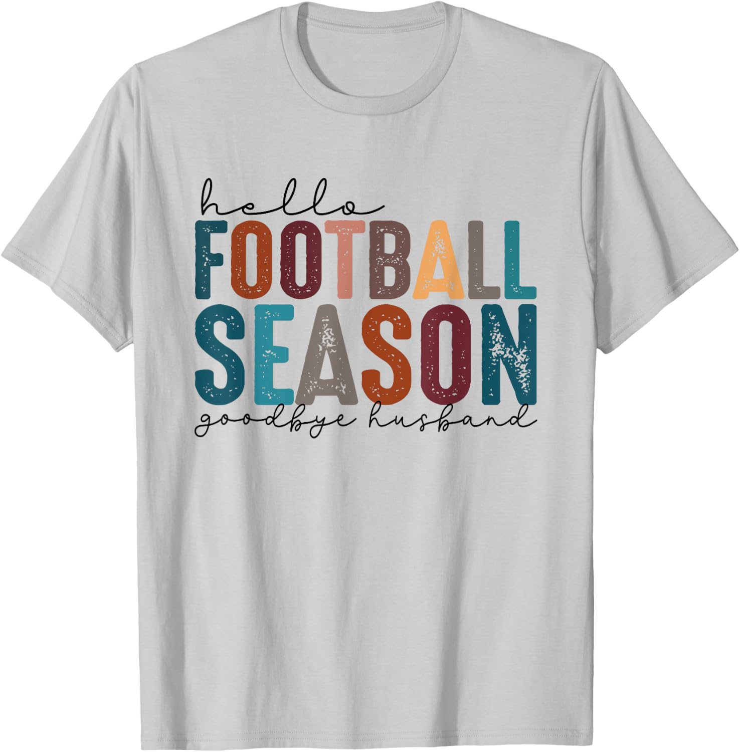 Hello Football Season Goodbye Husband Vintage Football Wife T-Shirt - T-Shirt | Ash