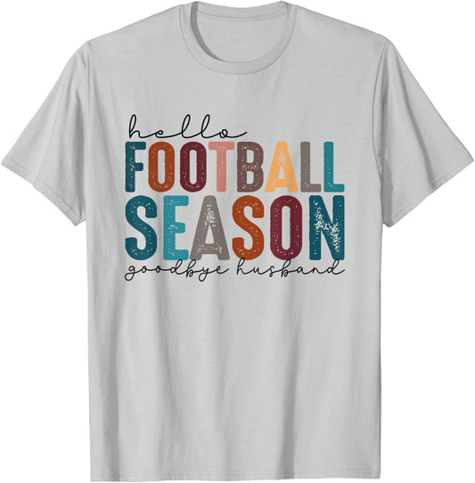 Hello Football Season Goodbye Husband Vintage Football Wife T-Shirt - T-Shirt | Ash