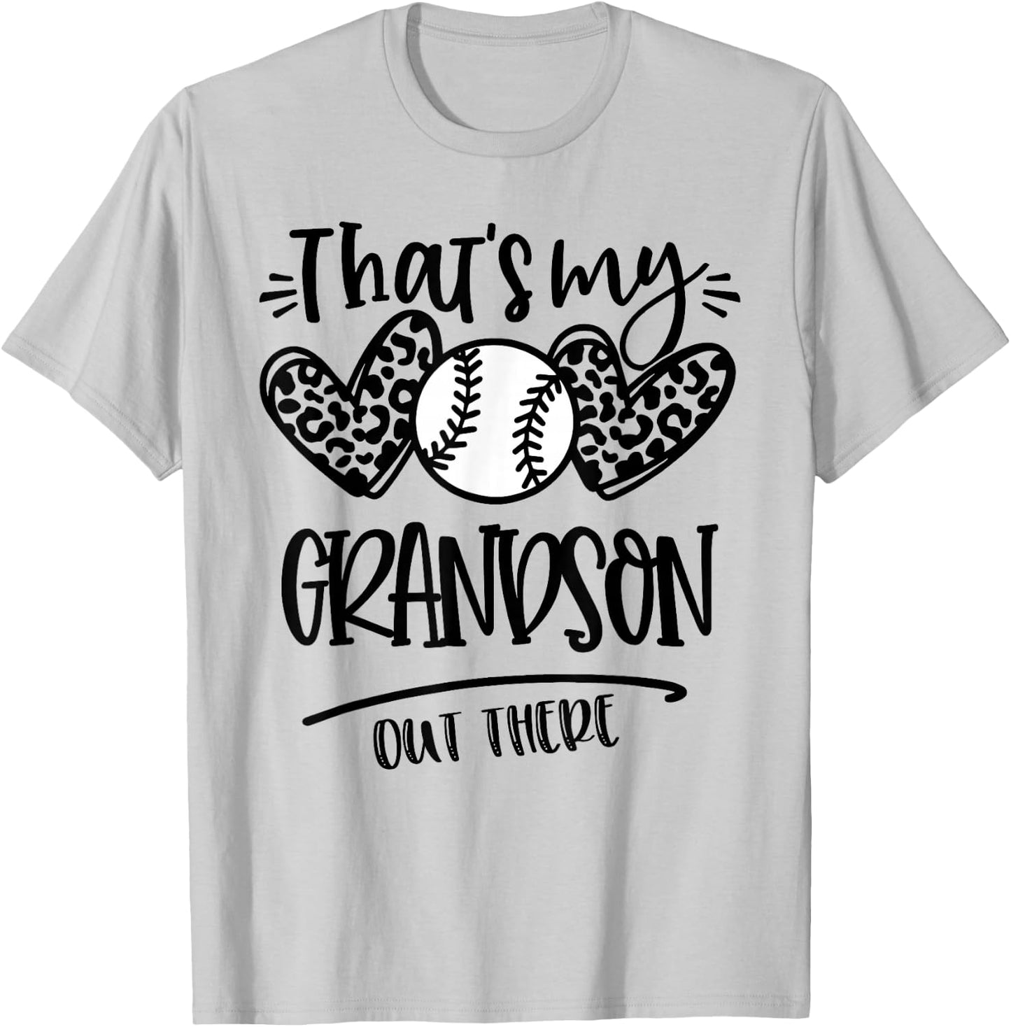 That's My Grandson out There Baseball Grandma & Grandpa T-Shirt - T-Shirt | Ash