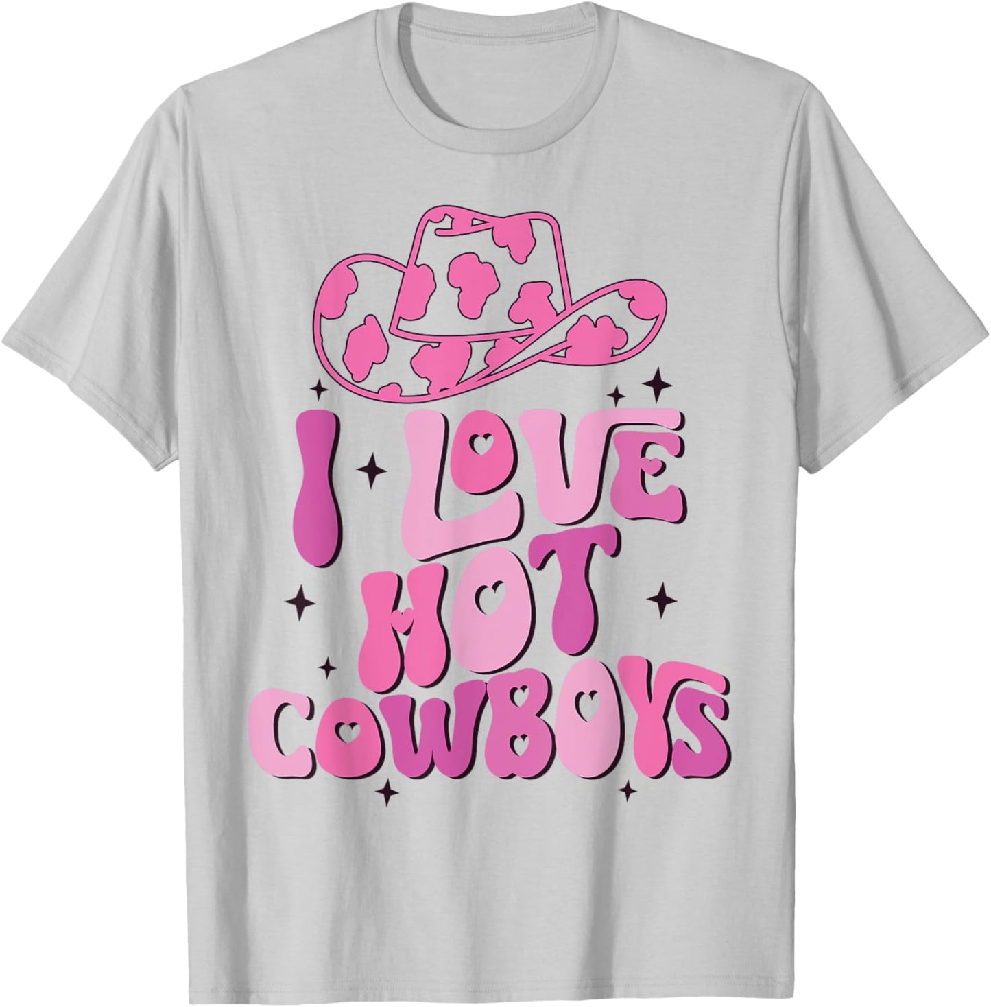 I Love Hot Cowboys I Heart Cowboys Funny Western Rodeo T-Shirt - T-Shirt | Ash