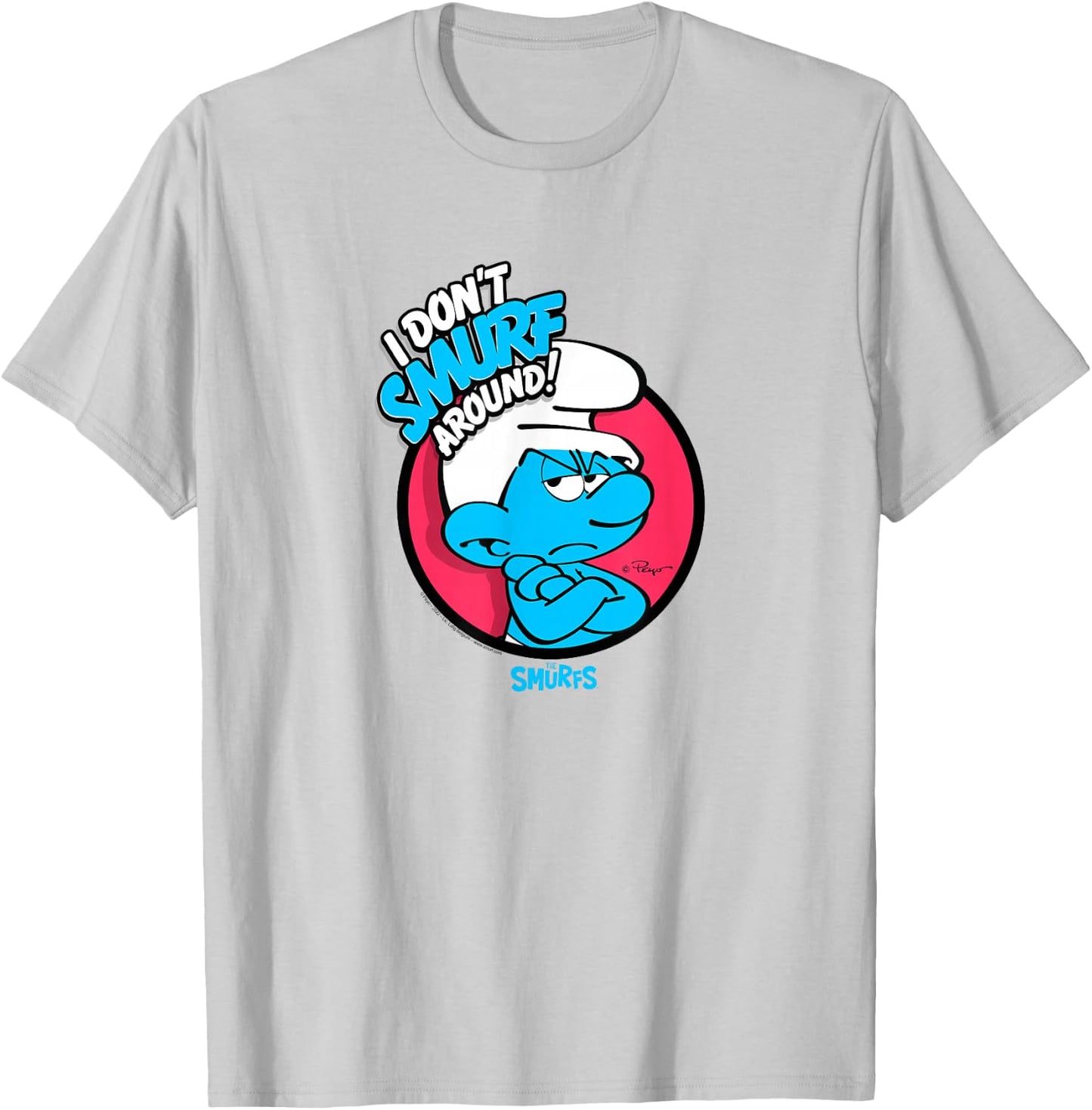 The Smurfs I Don't Smurf Around Retro Cartoon T-Shirt - T-Shirt | Ash