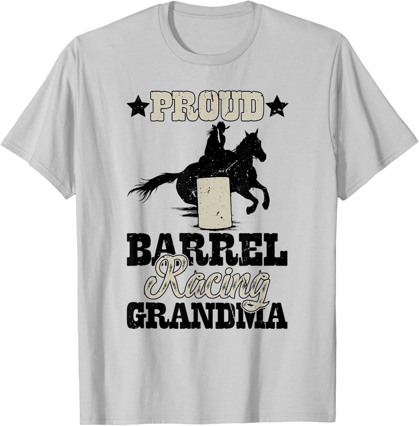 Proud Barrel Racer Grandma Barrel Racing Grandma T-Shirt - T-Shirt | Ash