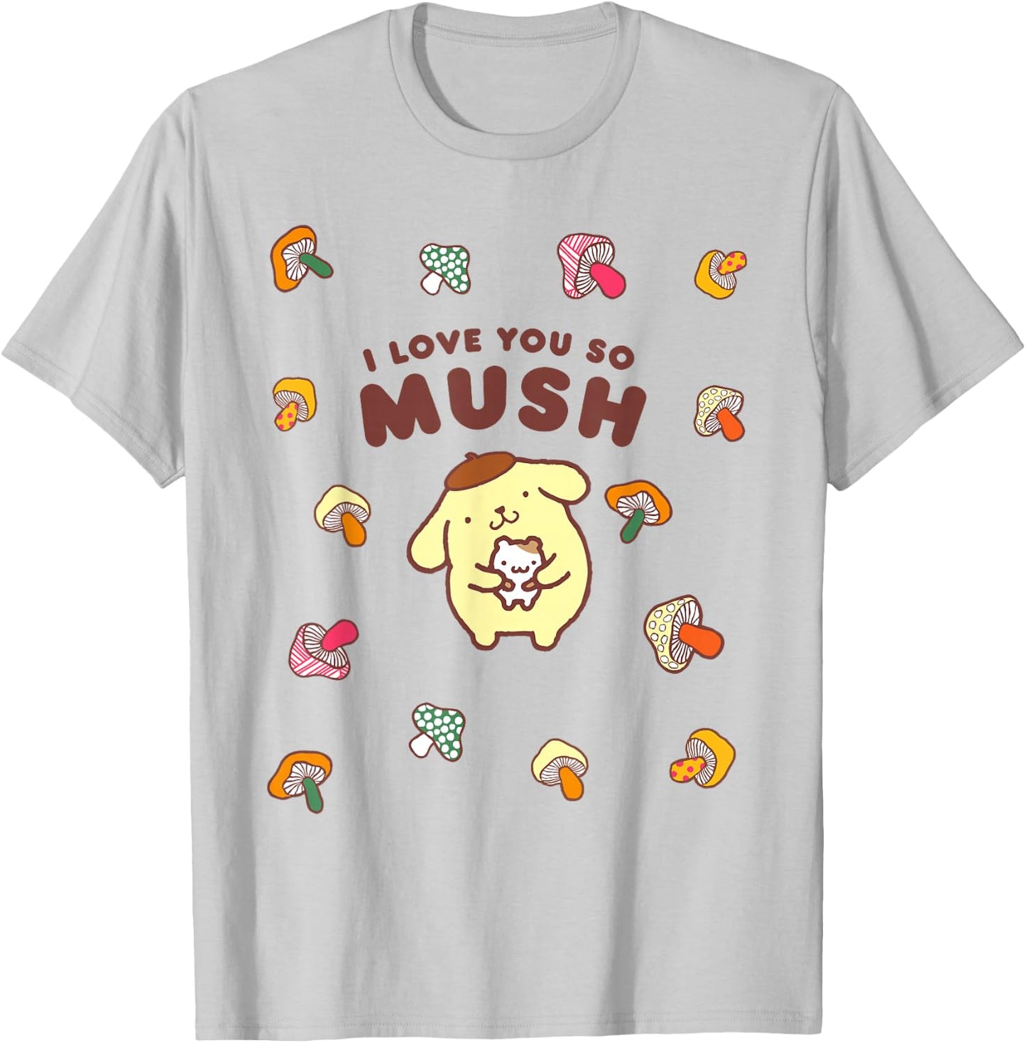 Pompompurin I Love You So Mush Fall Mushroom T-Shirt - T-Shirt | Ash
