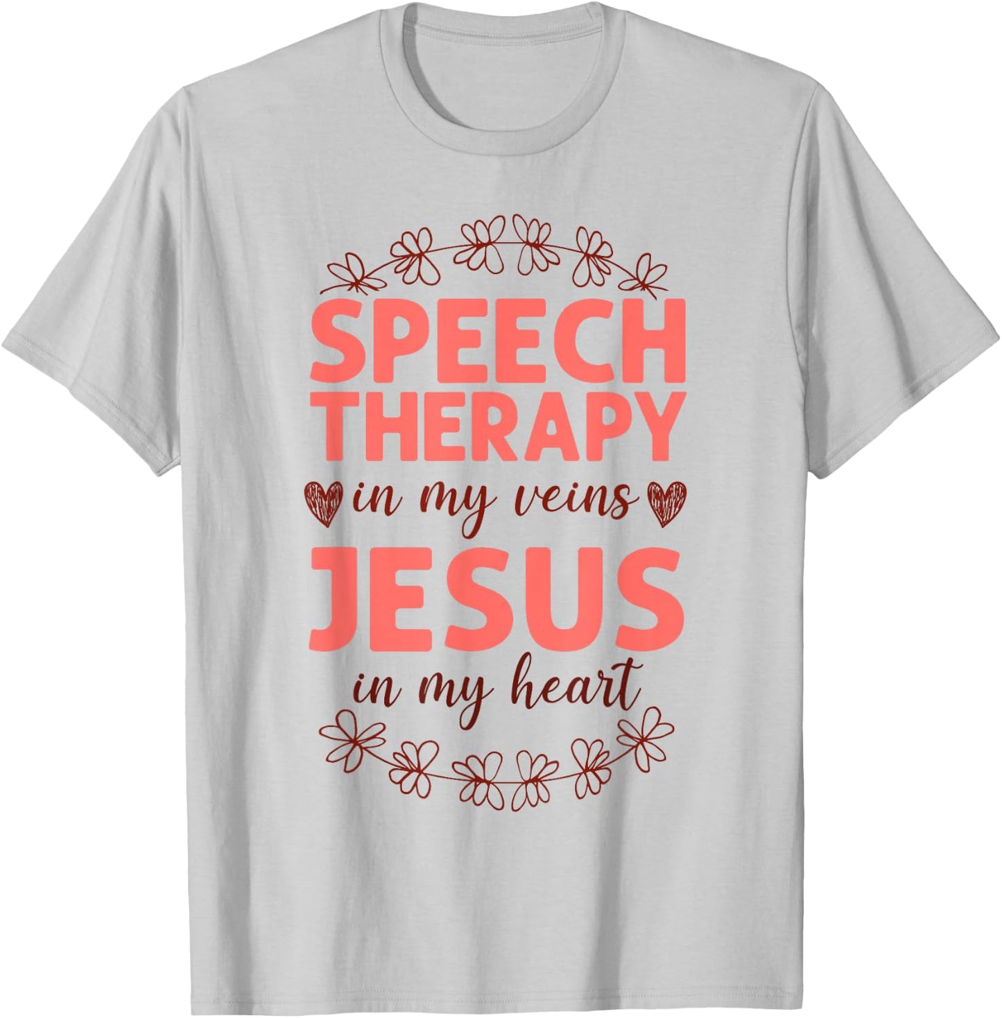 Speech Therapist Therapy Assistant SLP Faith Jesus Christian T-Shirt - T-Shirt | Ash