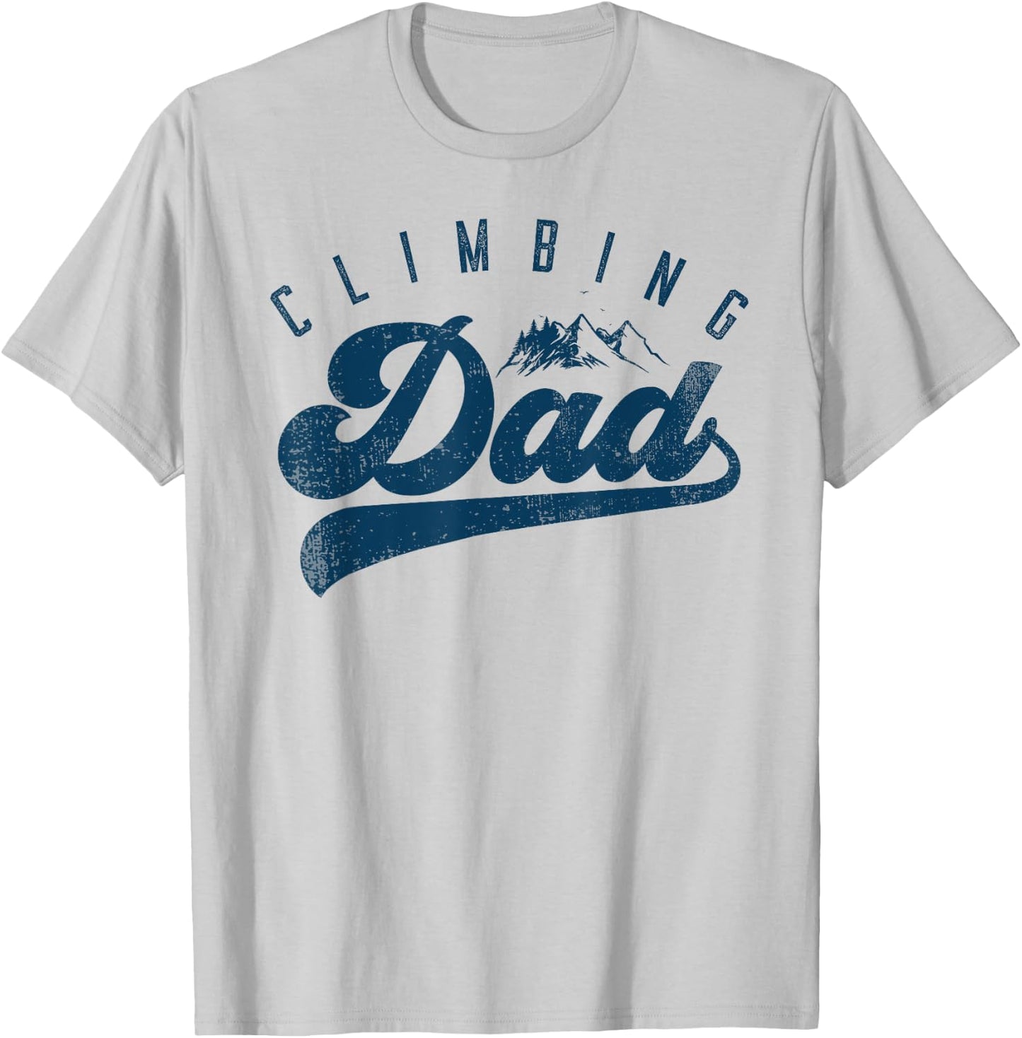 Rock Climbing Dad Gifts For Mountain Climbers T-Shirt - T-Shirt | Ash