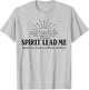 Spirit Lead Me Where My Trust Is Without Border T-Shirt - T-Shirt | Ash