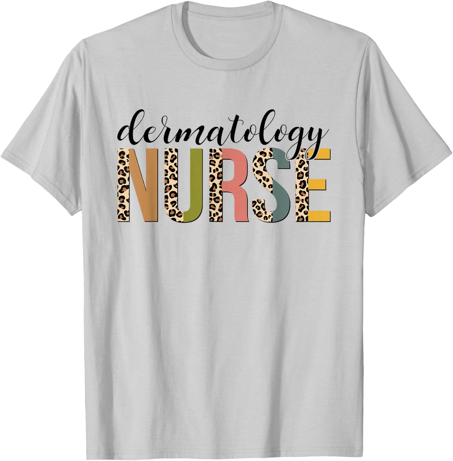 Leopard Dermatology Nurse Gifts Nursing Apparel T-Shirt - T-Shirt | Ash