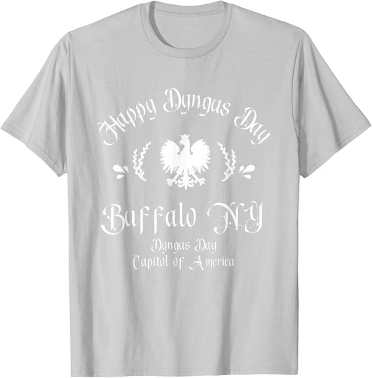 Happy Dyngus Day Buffalo NY Dyngus Day Capitol of America T-Shirt - T-Shirt | Ash