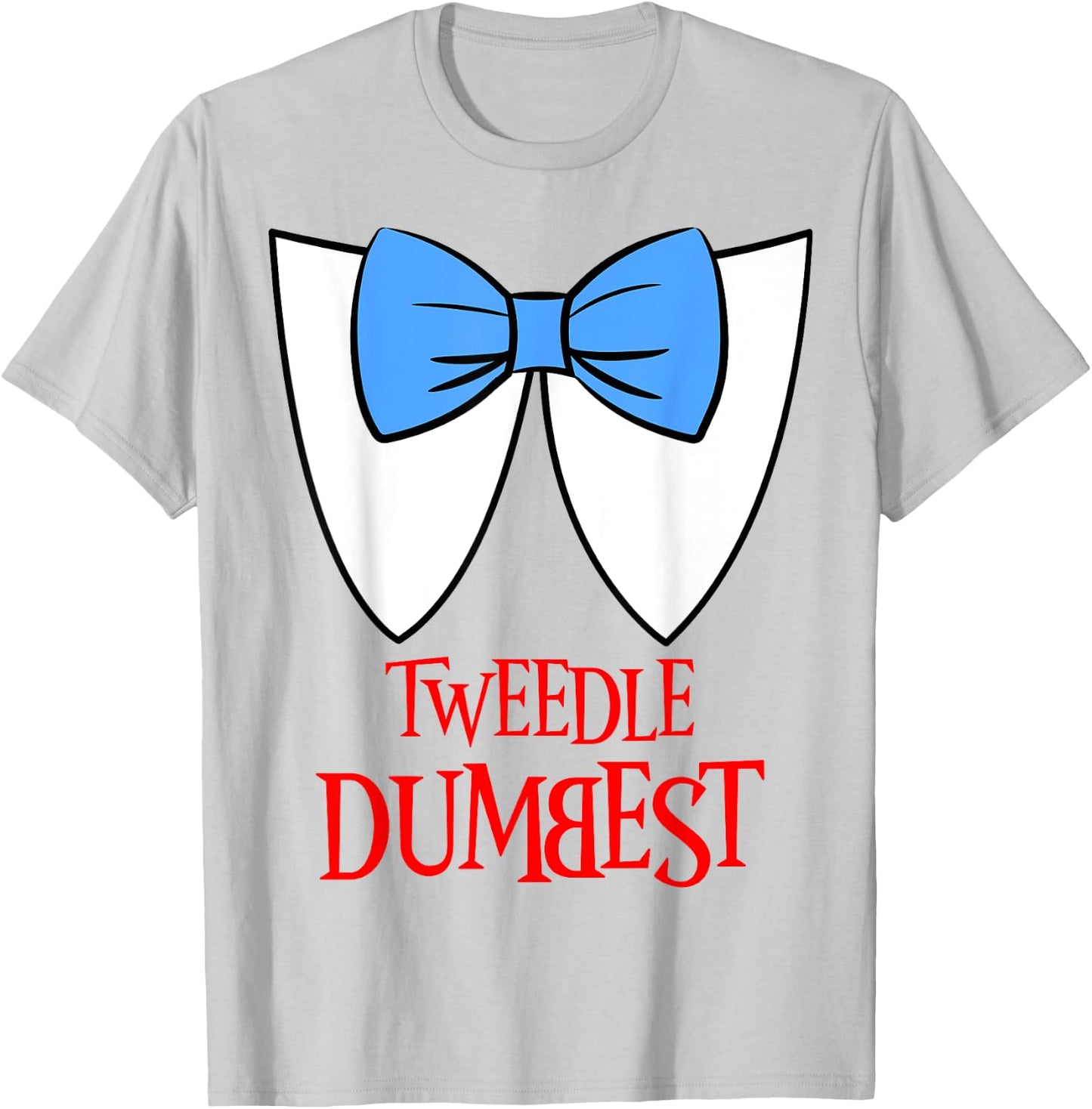 Tweedle Dumbest Costume Halloween Fairytale Character T-Shirt - T-Shirt | Ash