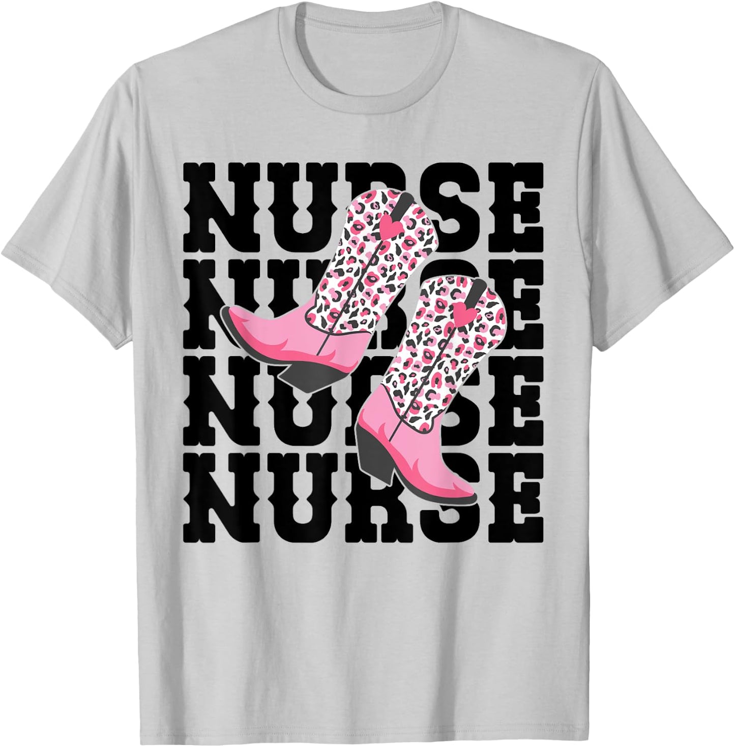 Funny Nurse Week Gifts Nurse Cowgirl Boots RN Nurse & LPN T-Shirt - T-Shirt | Ash