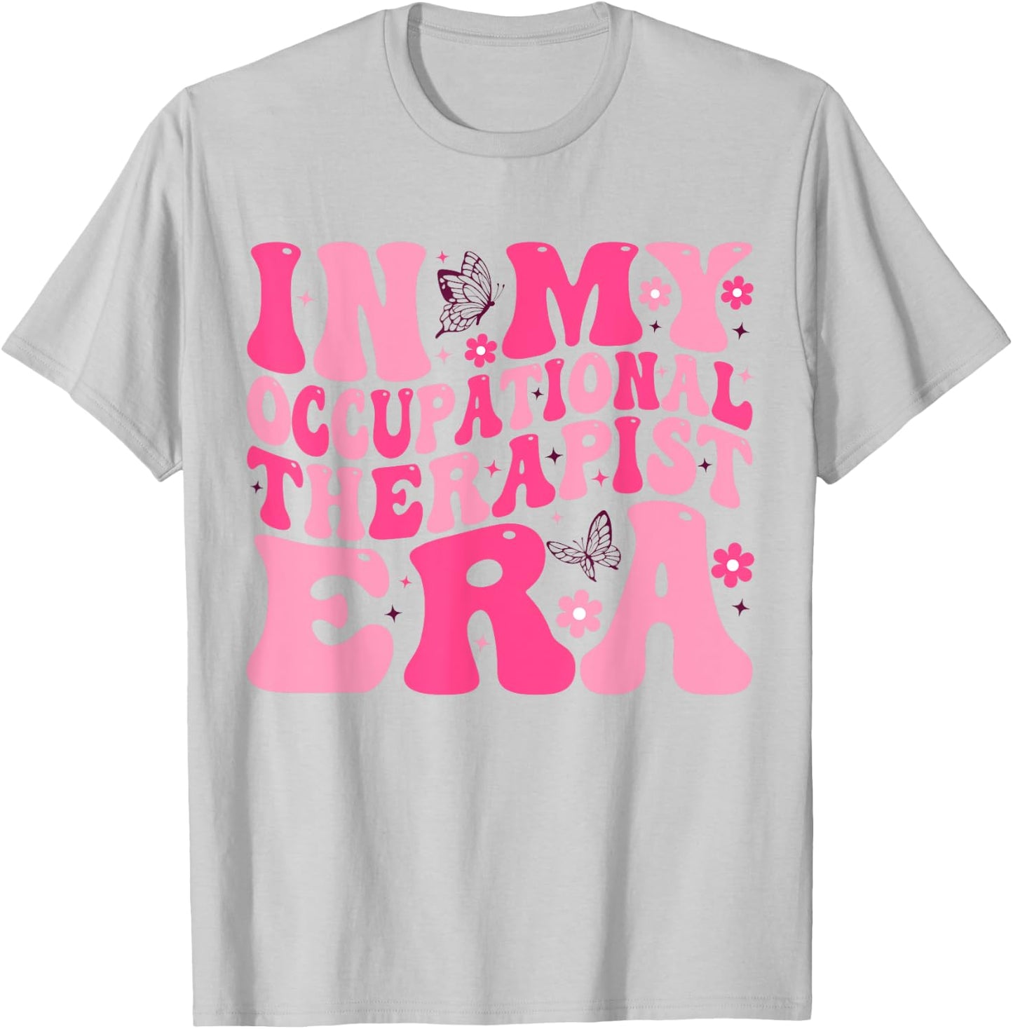 In My Occupational Therapist Era Cute OT Therapist T-Shirt - T-Shirt | Ash