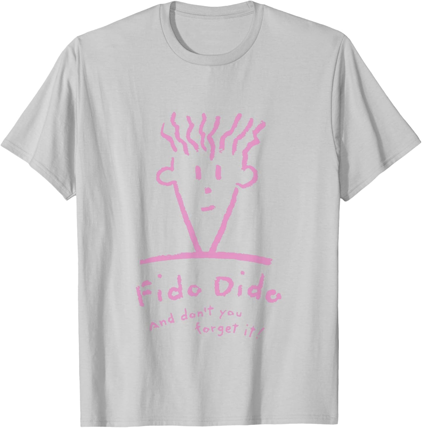 Fido Dido Pink Face Don't You Forget It T-Shirt - T-Shirt | Ash