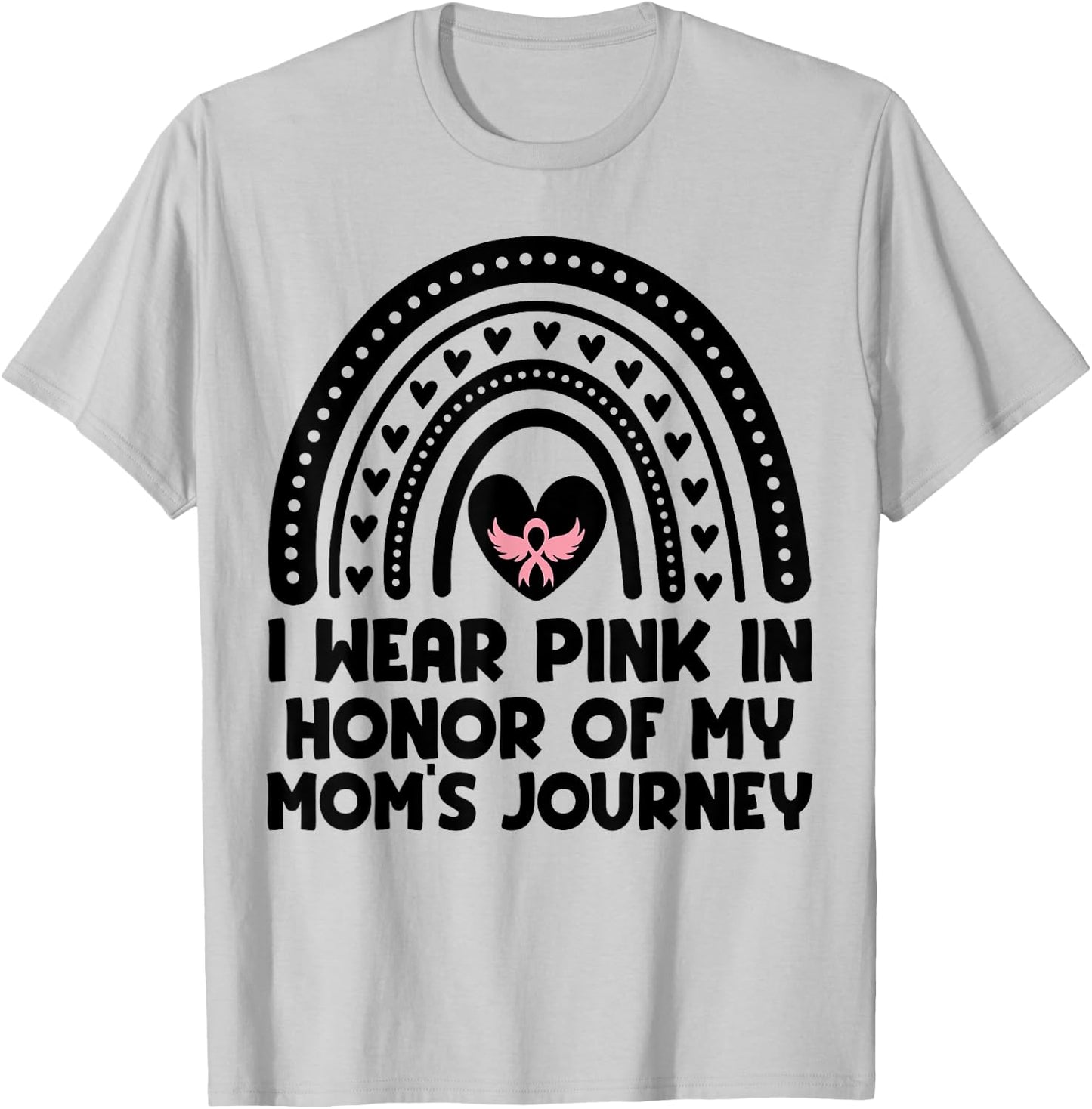 I Wear Pink In Honor Of My Mom Breast Cancer Awareness T-Shirt - T-Shirt | Ash