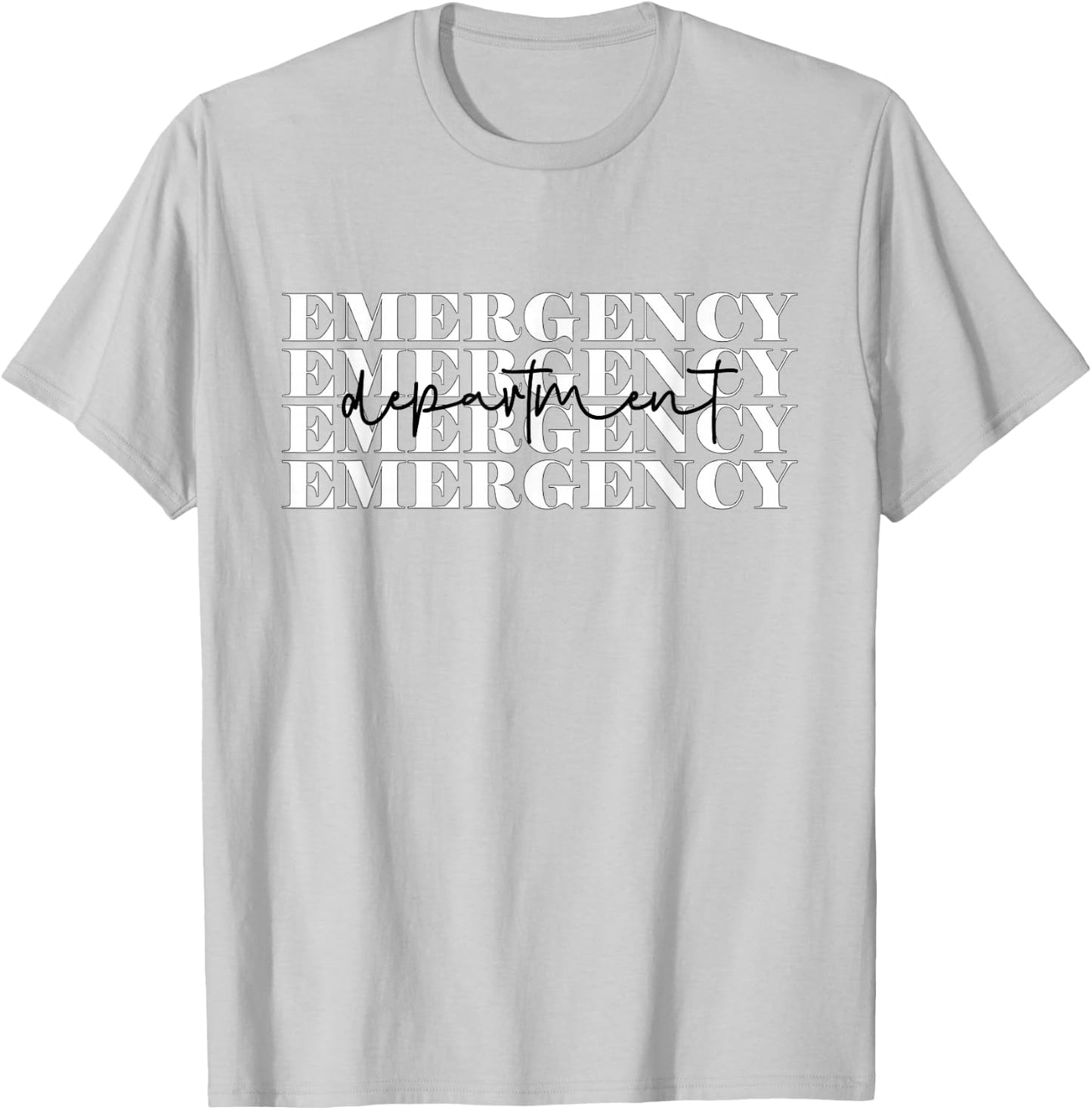 Emergency Department Emergency Room Healthcare Nursing T-Shirt - T-Shirt | Ash