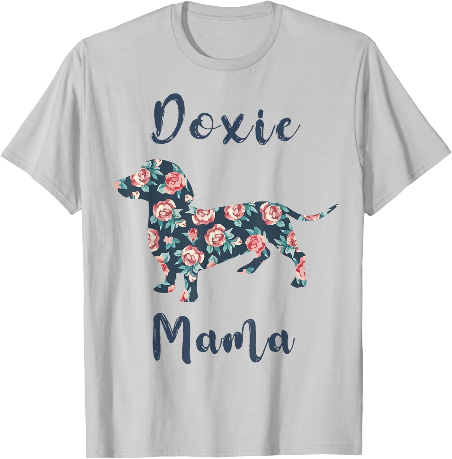 Dachshund-Shirt Doxie Mama Weiner Dog Mom Mother Day Women T-Shirt - T-Shirt | Ash