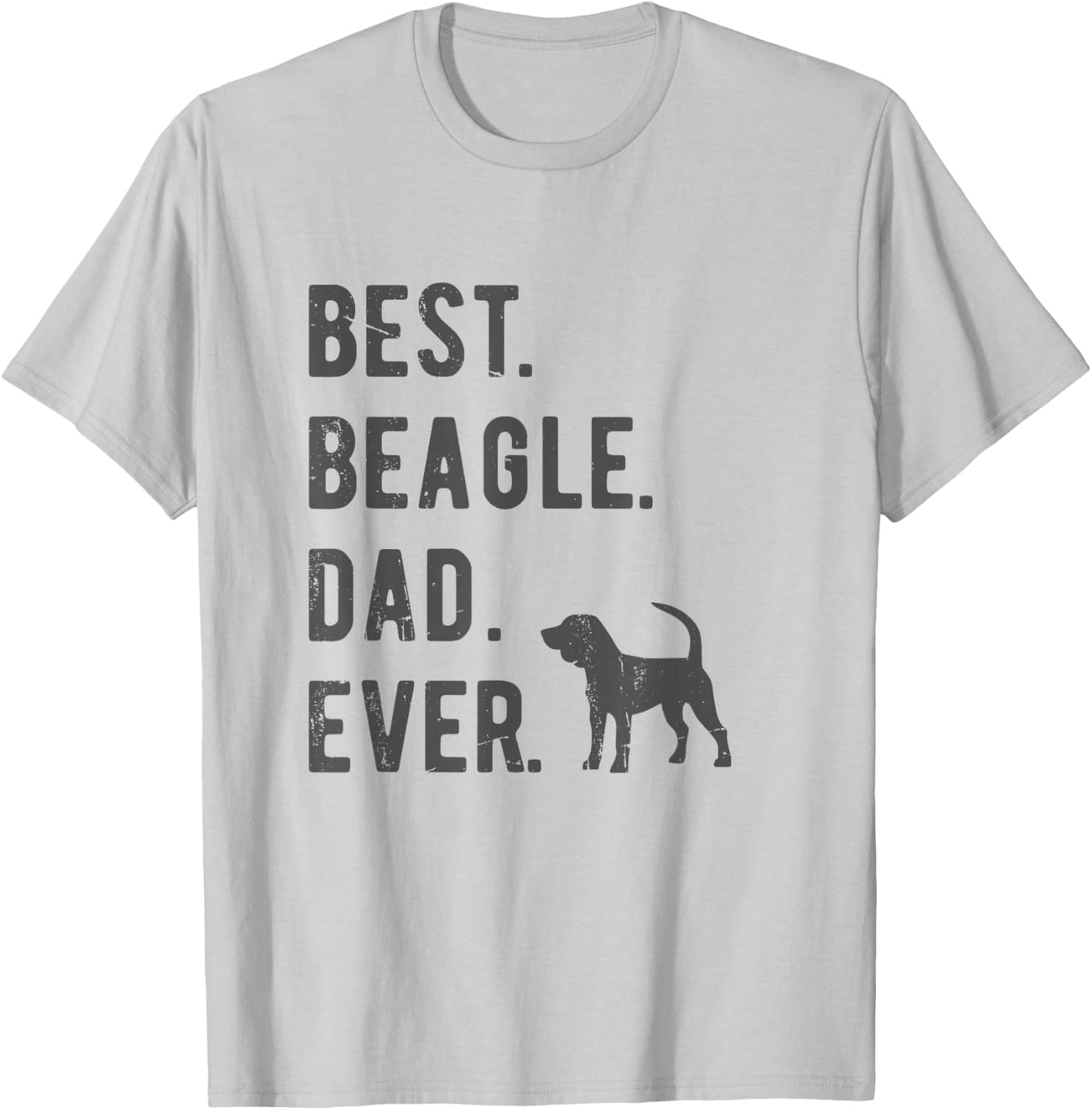 Best Beagle Dad Ever Funny Beagle Dog Lovers Dad Gift T-Shirt - T-Shirt | Ash