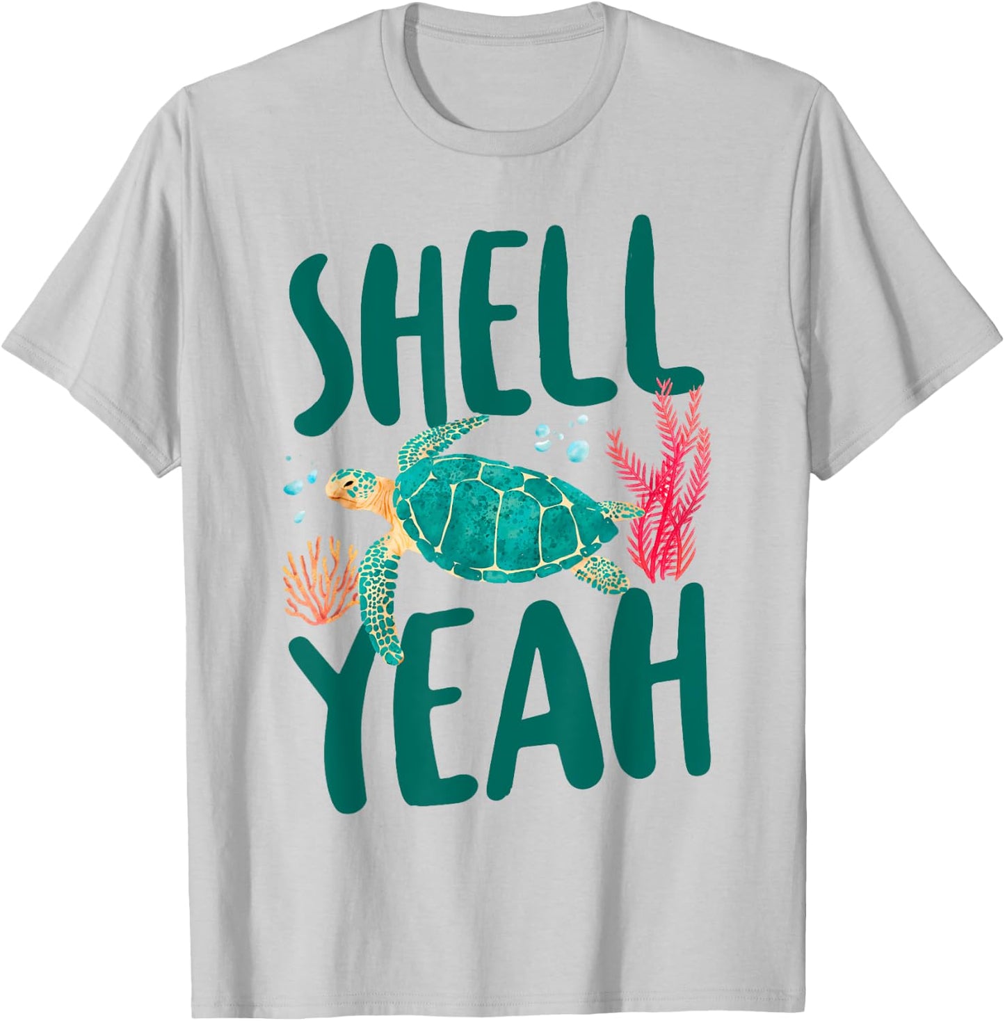 Sea Turtle Tortoise Pun Shell Yeah T-Shirt - T-Shirt | Ash