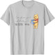 Disney 100 Anniversary Winnie The Pooh D100 Quote with You Small T-Shirt - T-Shirt | Ash