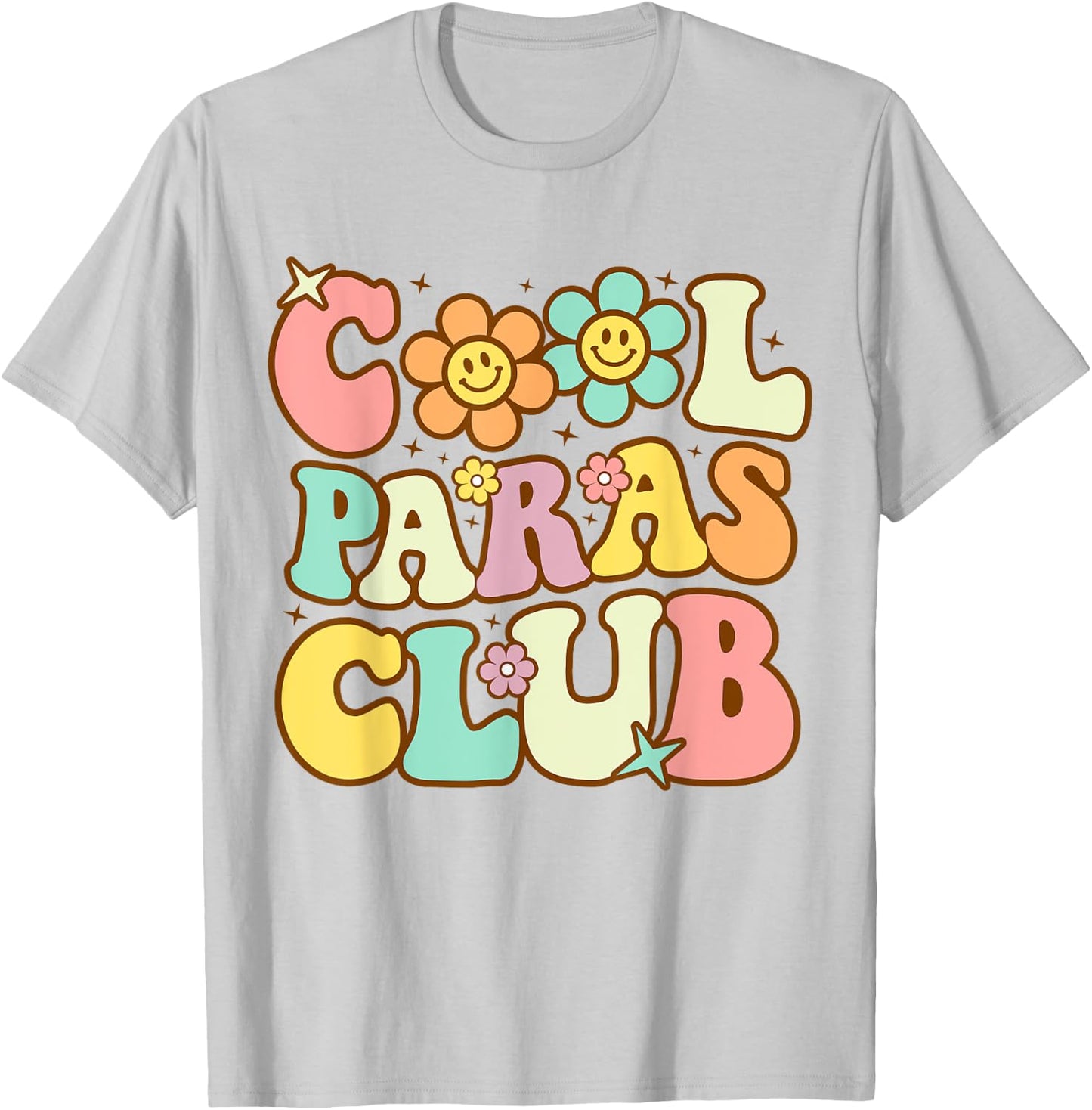 Cool Paras Club Paraprofessional Paraeducator Back To School T-Shirt - T-Shirt | Ash