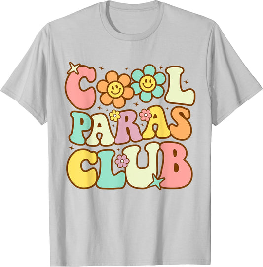 Cool Paras Club Paraprofessional Paraeducator Back To School T-Shirt - T-Shirt | Ash