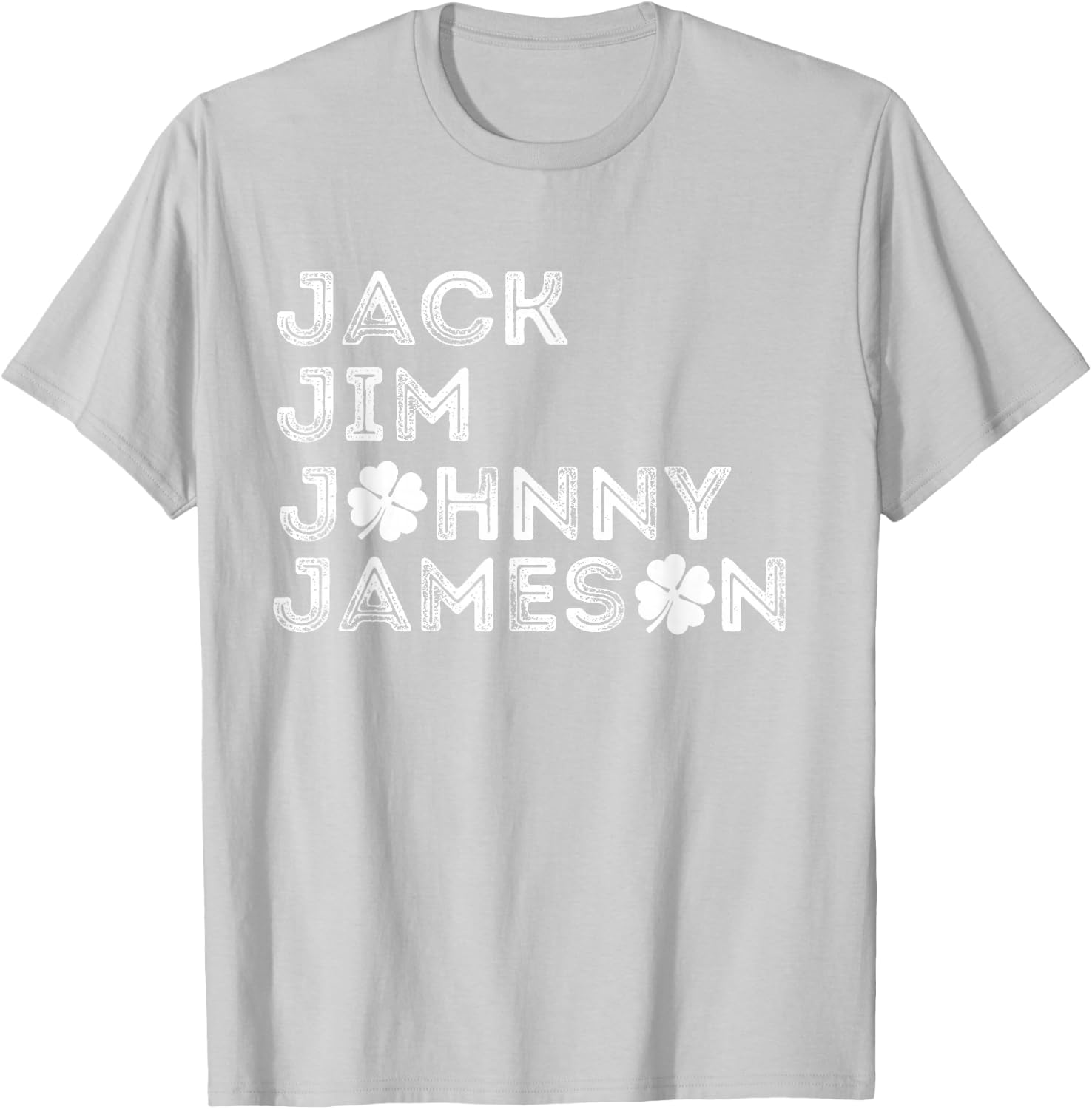 Jack Jim Johnny & Jameson St. Patrick's Day T-Shirt - T-Shirt | Ash