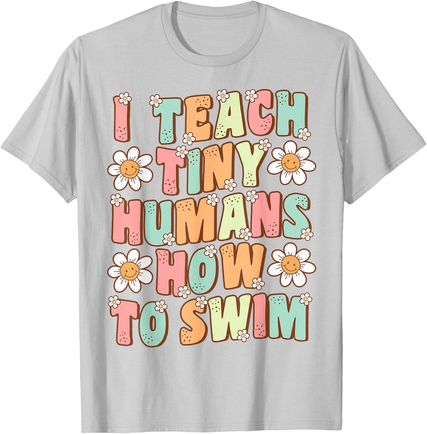 I Teach Tiny Humans to Swim Instructor Groovy Retro Swimming T-Shirt - T-Shirt | Ash