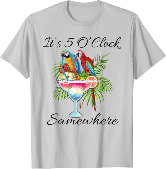 Parrots Drinking Margarita Shirt,It's 5 O'clock Somewhere T-Shirt - T-Shirt | Ash