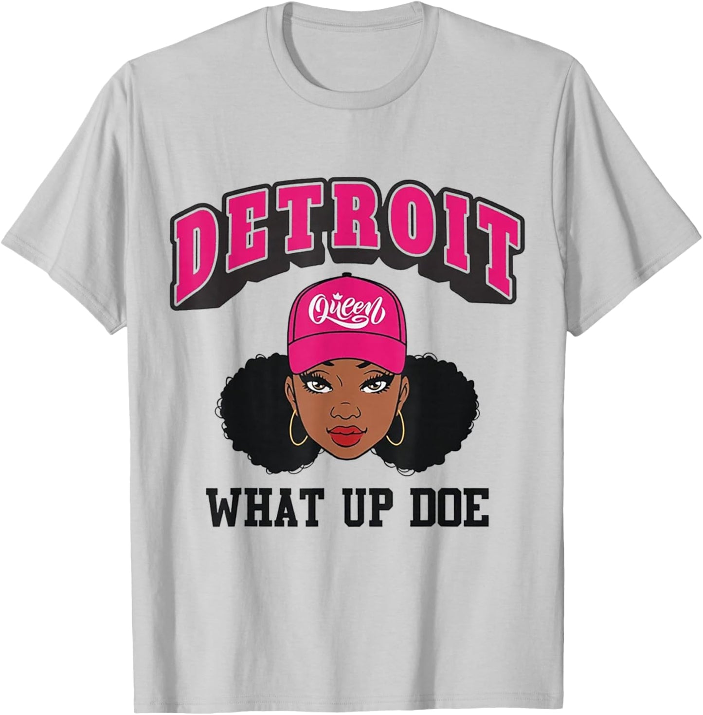 Black Girl Detroit 313 What Up Doe T-Shirt - T-Shirt | Ash
