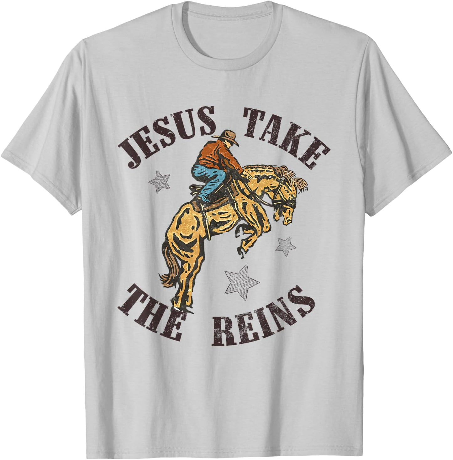 Jesus Take The Reins Western Cowboy Bucking Bronco Western T-Shirt - T-Shirt | Ash