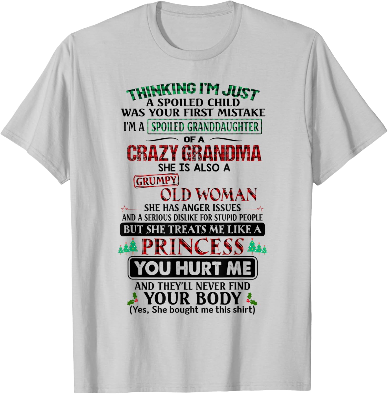 Thinking I'm just a spoiled child was your first mistake T-Shirt - T-Shirt | Ash