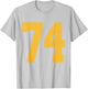 Number 74 Numbered Uniform Sports Team Jersey 74th Birthday T-Shirt - T-Shirt | Ash