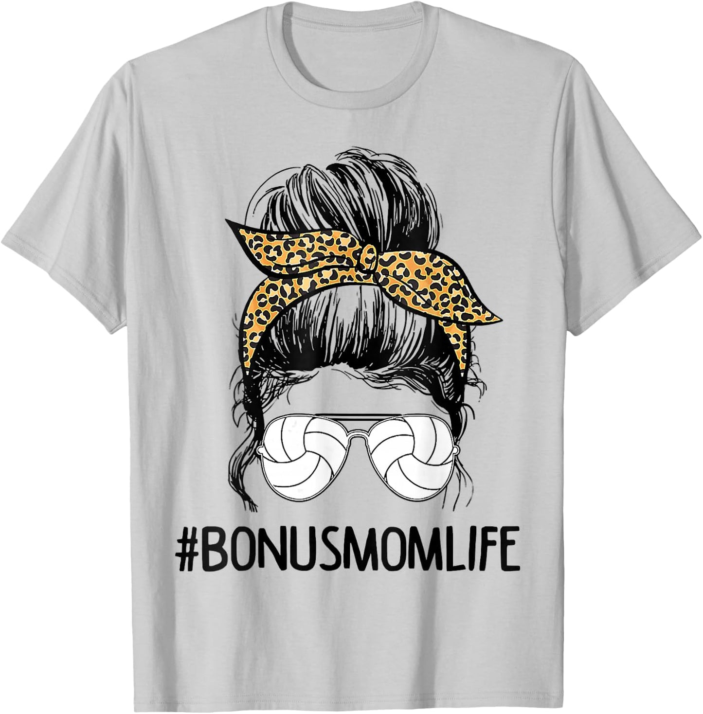 Volleyball Bonus Mom Life Messy Bun Leopard Mother’s Day T-Shirt - T-Shirt | Ash