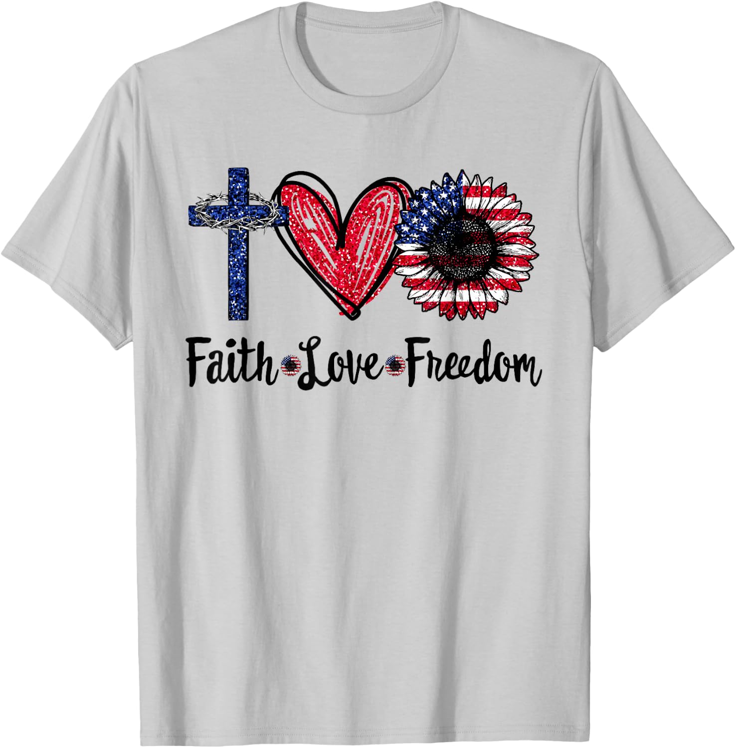 Faith Love Freedom Sunflower Jesus American Flag 4th of July T-Shirt - T-Shirt | Ash