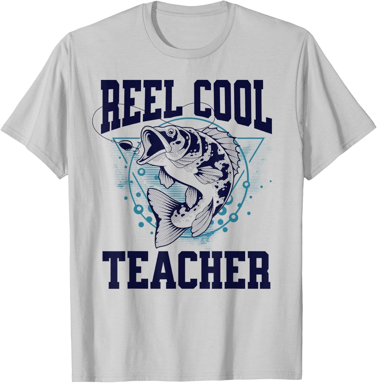 Funny Fishing Reel Cool Teacher Outdoors T-Shirt - T-Shirt | Ash