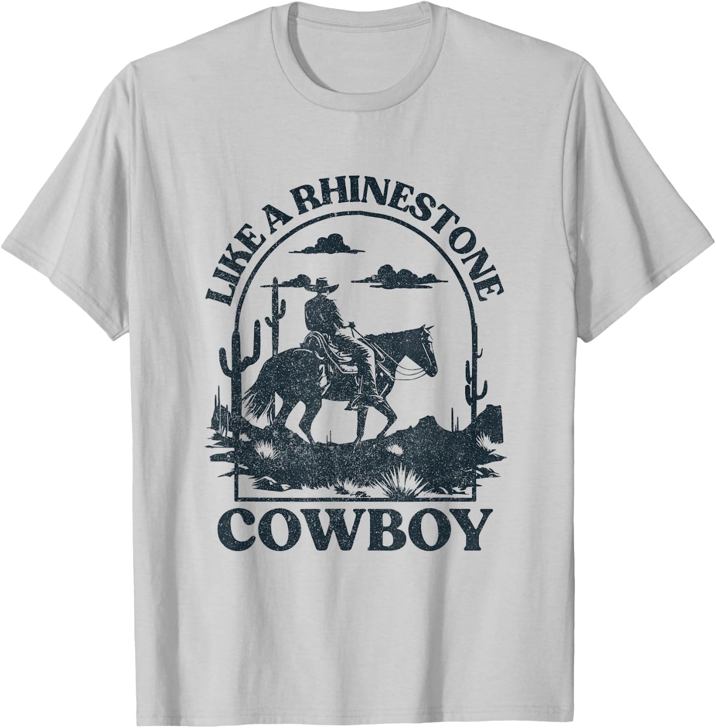 Like A Rhinestone Cowboy Horseback Western Rodeo Country T-Shirt - T-Shirt | Ash