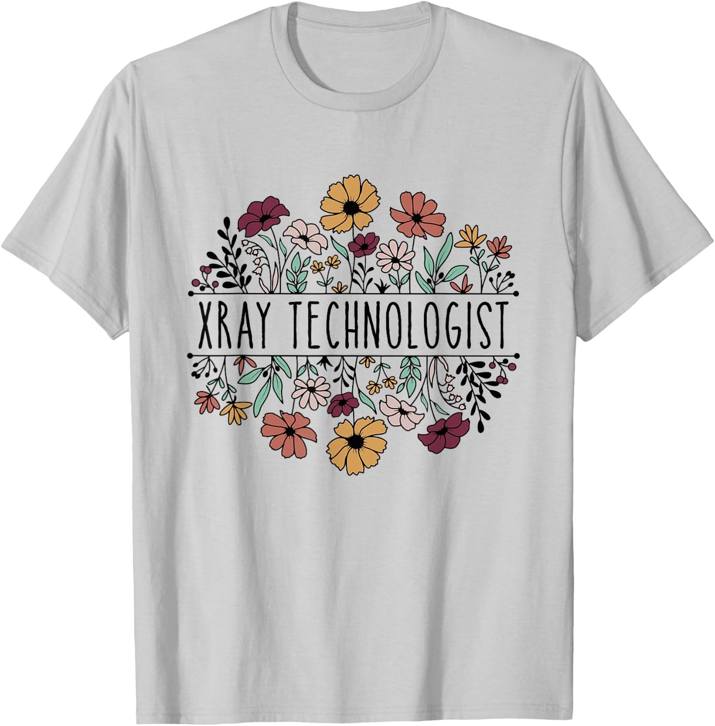 Xray Technologist Xray Tech Radiologic Technologist T-Shirt - T-Shirt | Ash