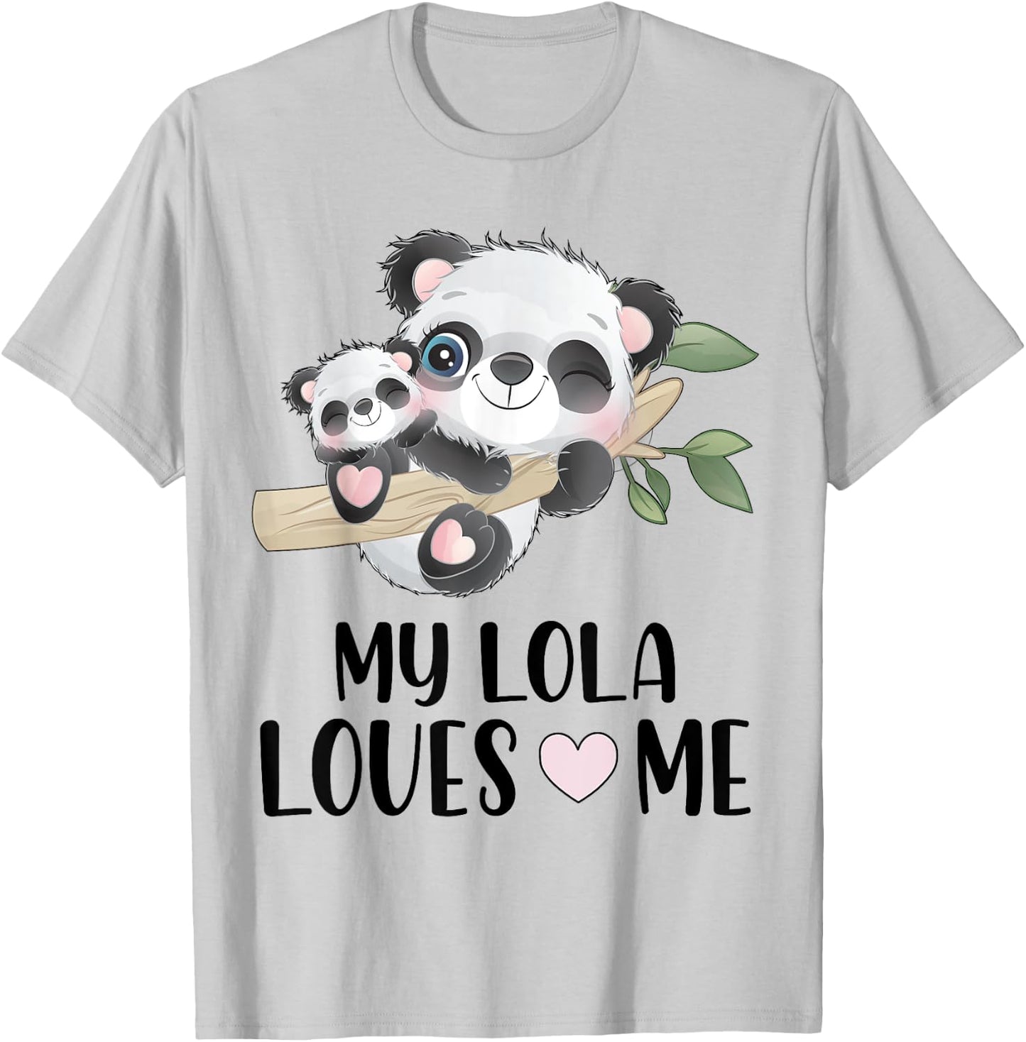 Cute Panda My Lola Loves Me Granddaughter Grandson Gift T-Shirt - T-Shirt | Ash