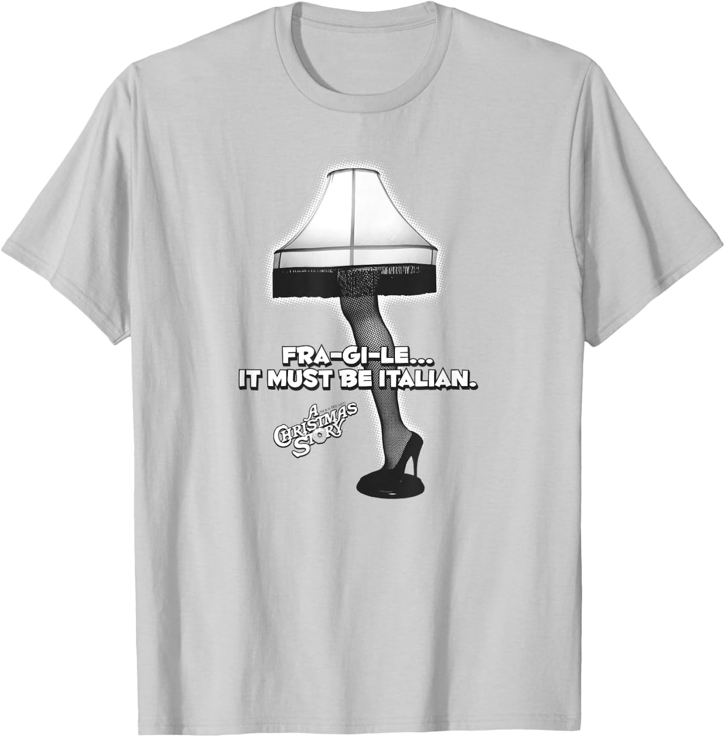 A Christmas Story Fra-gi-le Italian Leg Lamp Holiday T-Shirt - T-Shirt | Ash