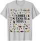 I've Bugged My Teacher 100 Days of School Kids Boys Girls T-Shirt - T-Shirt | Ash