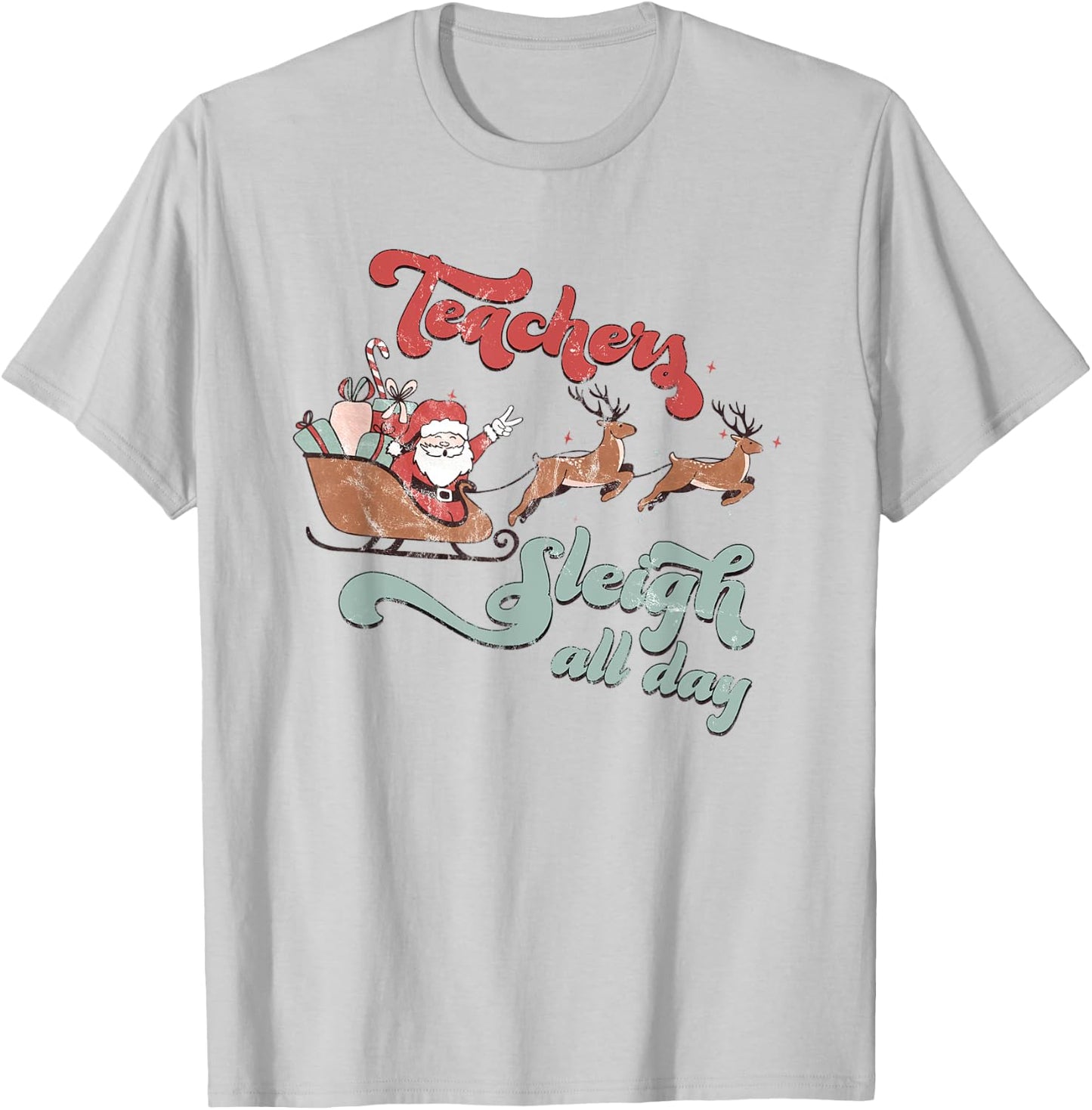 Teachers Sleigh All Day Christmas Holiday Retro Men Women T-Shirt - T-Shirt | Ash