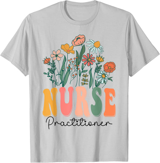 Retro Groovy floral Nurse Practitioner Wildflower For T-Shirt - T-Shirt | Ash
