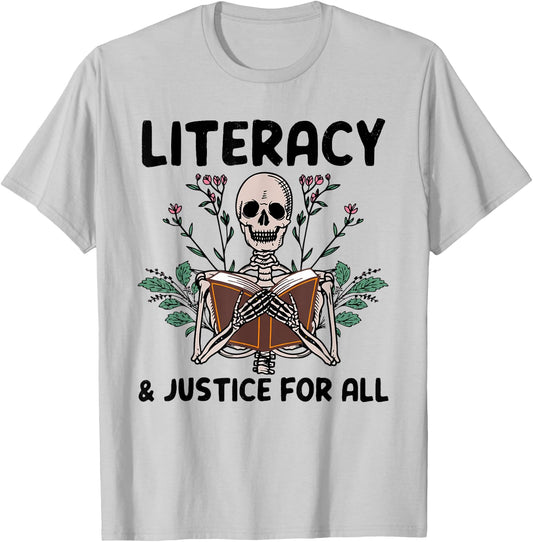 Literacy And Justice For All Skeleton Books T-Shirt - T-Shirt | Ash