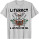 Literacy And Justice For All Skeleton Books T-Shirt - T-Shirt | Ash